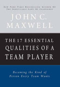 The 17 Essential Qualities Of A Team Player