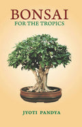 Bonsai For The Tropics