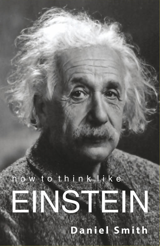 How To Think Like Einstein