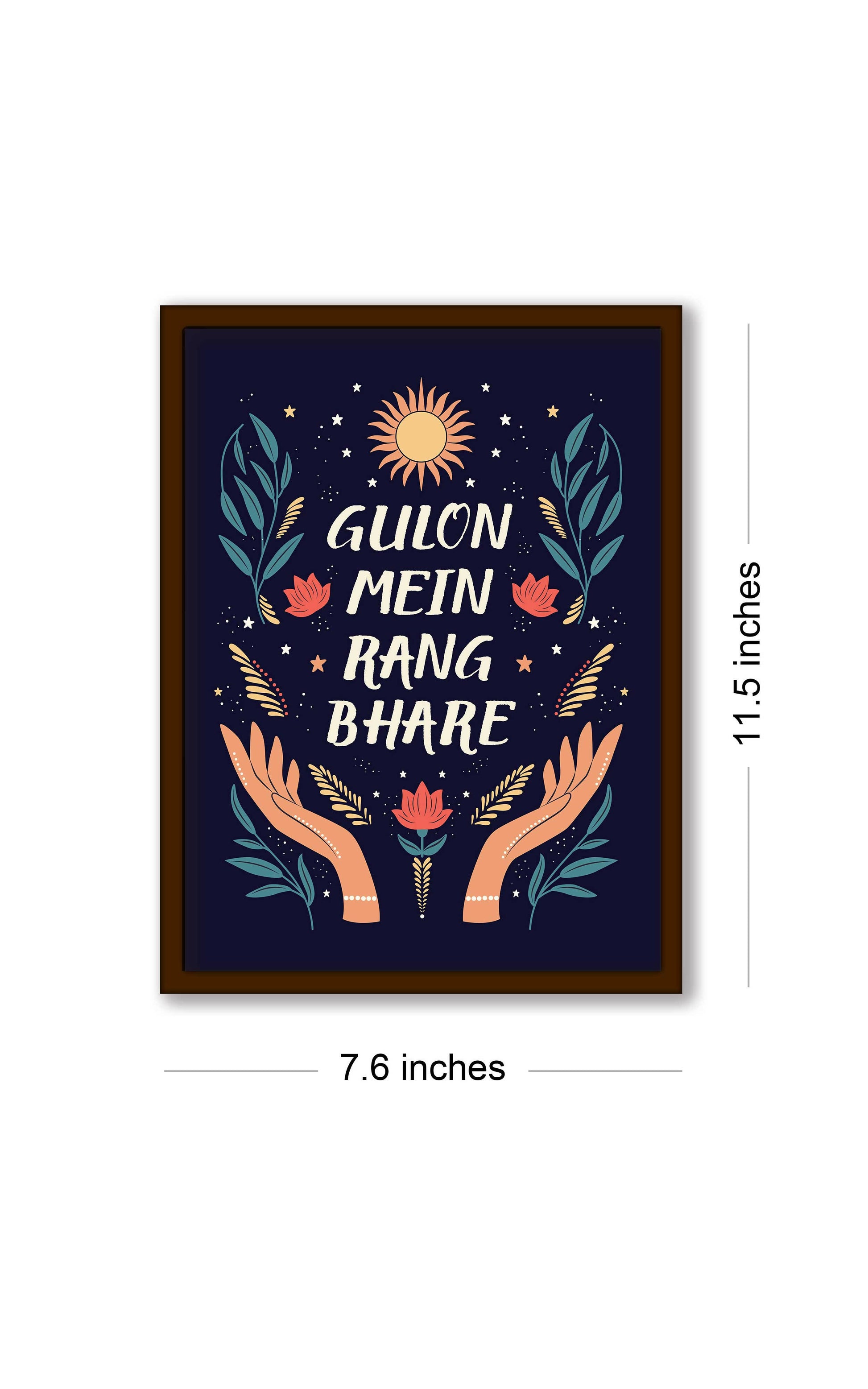 Quotes Wall Posters with Frame for Home and Office ; Gulon Mein Rang Bhare