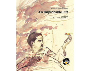 Kumar Gandharva - An Improbable Life