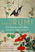 The Book of Rumi: 105 Stories and Fables that Illumine, Delight, and Inform - (Marathi)