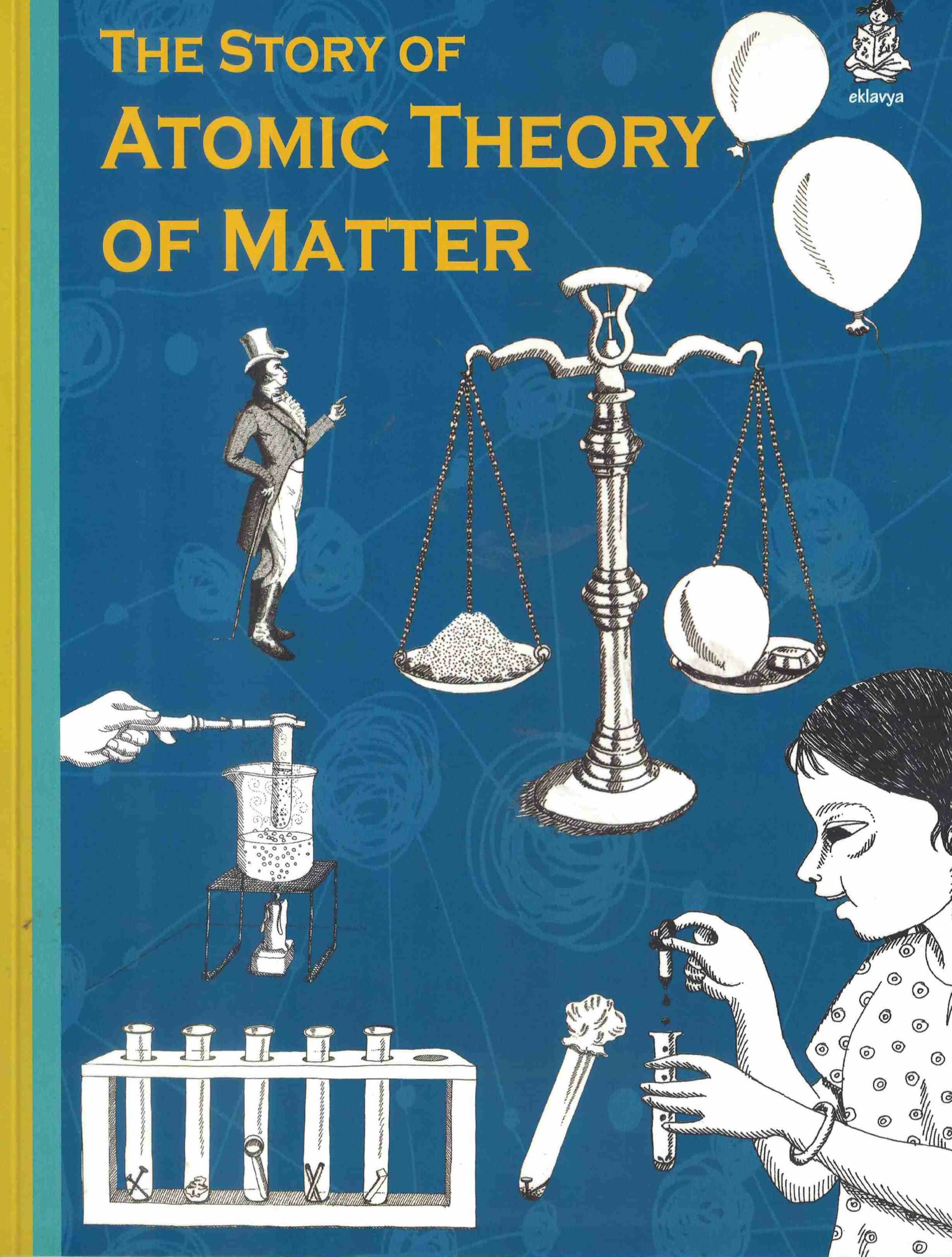 The Story of Atomic Theory of Matter
