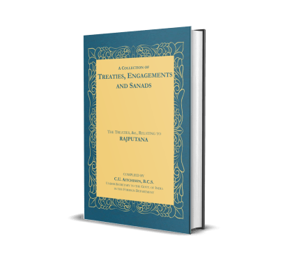 A Collection Of Treaties, Engagements And Sanads