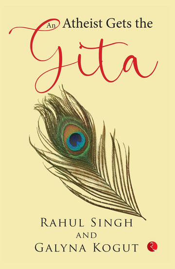 AN ATHEIST GETS THE GITA (PB)