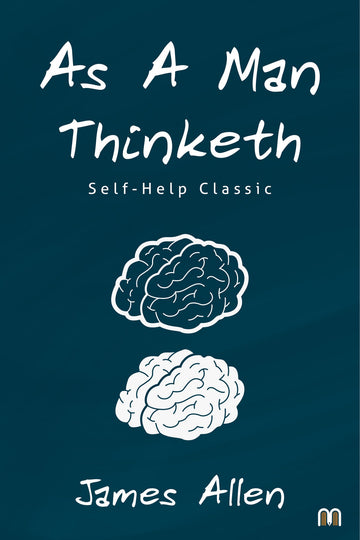 AS A MAN THINKETH ENGLISH
