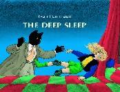 The Deep Sleep