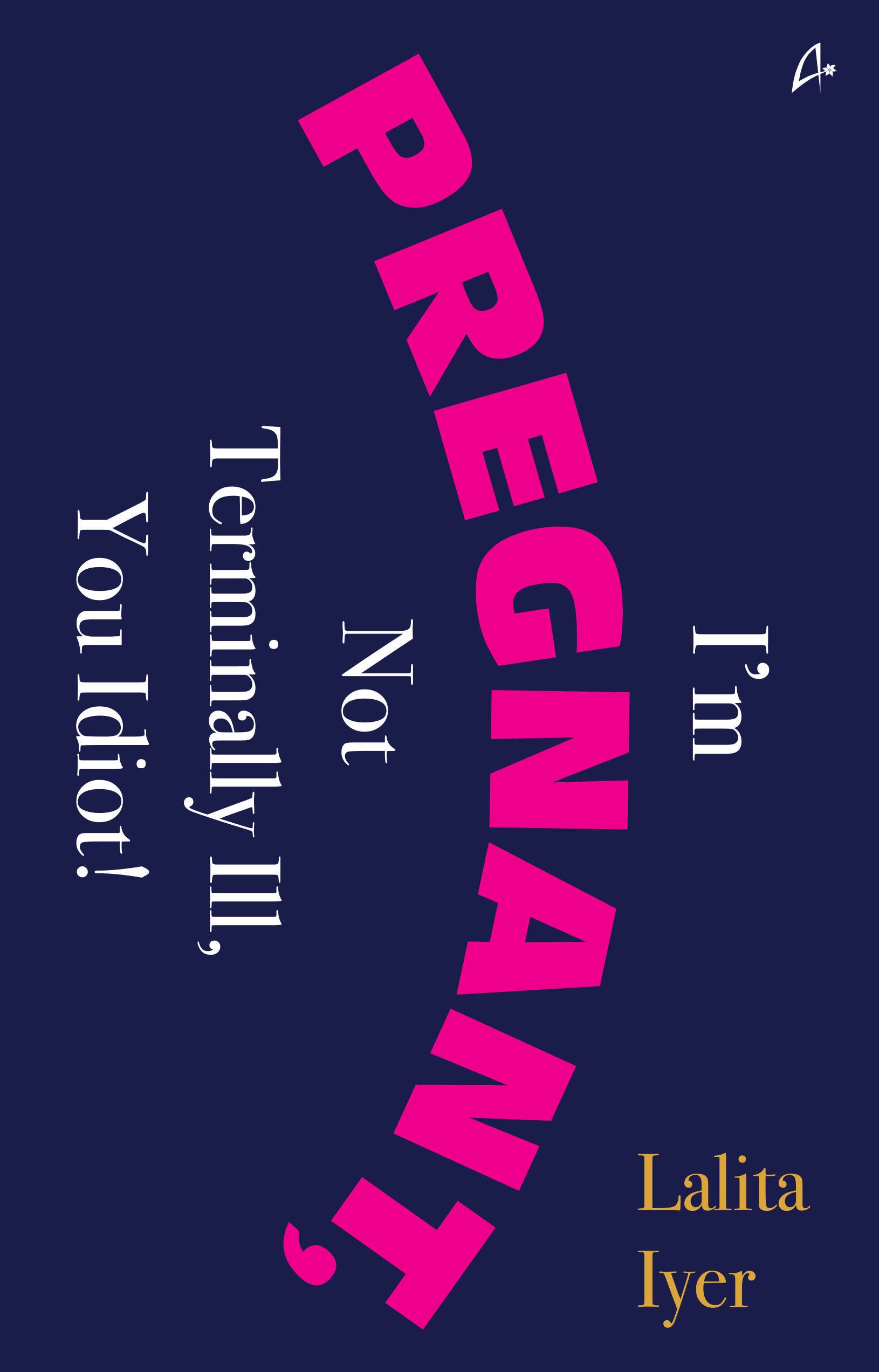 I’M Pregnant, Not Terminally Ill, You Idiot!