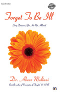 Forget To Be Ill