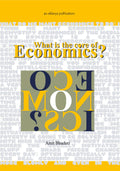 What is the Core of Economics?