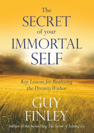 The Secret Of Your Immortal Self (English)