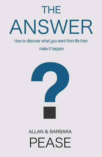 The Answer: How To Take Charge Of Your Life & Become The Person You Want To Be