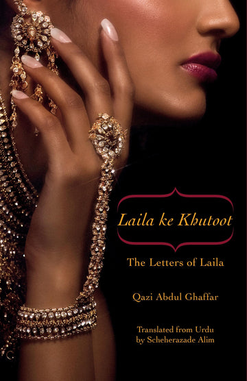 Laila Ke Khutoot: The Letters of Laila