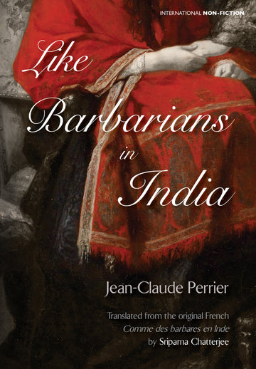 Like Barbarians in India (H.B)