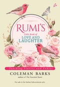 Rumi's Little Book of Love and Laughter: Teaching Stories and Fables