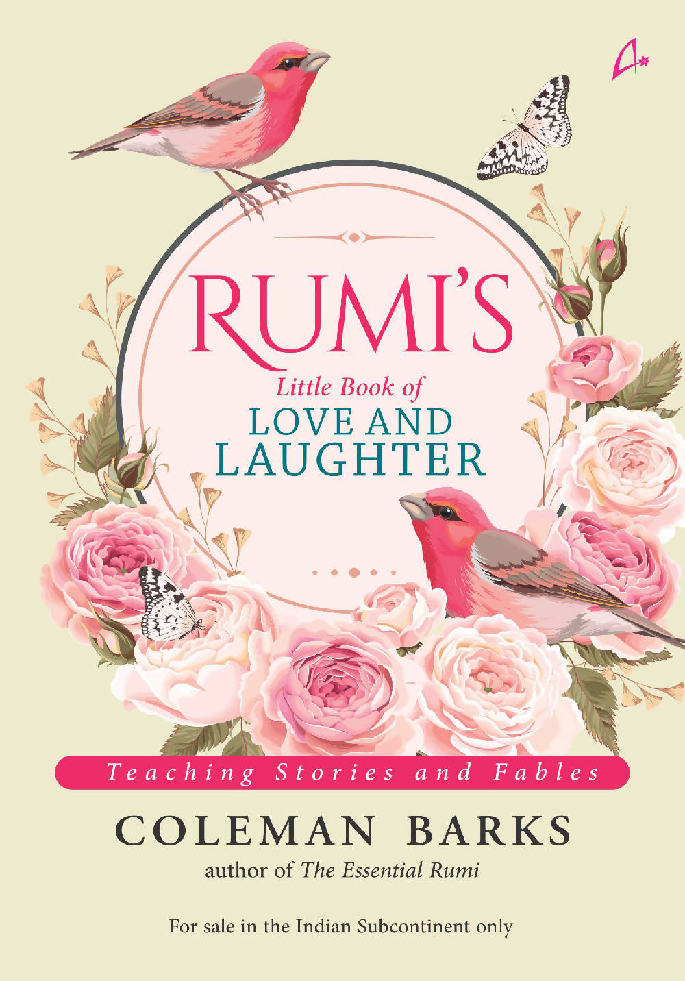 Rumi's Little Book of Love and Laughter: Teaching Stories and Fables