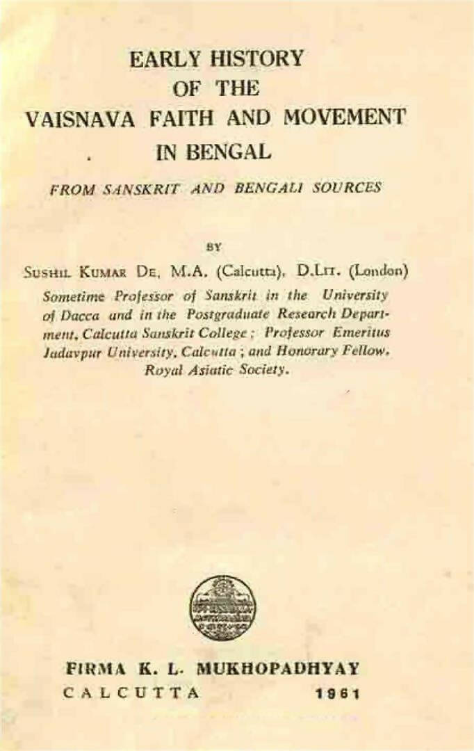 Early History of The Vaisnava Faith And Movement In Bangal