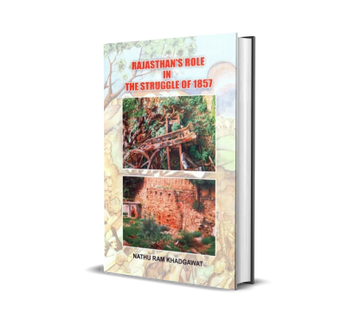 Rajasthan’s Role in The Struggle of 1857