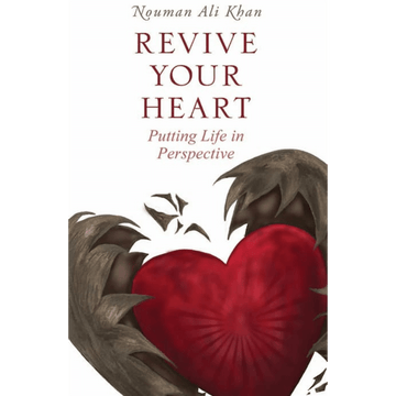 Revive Your Heart - Putting Life in Perspective