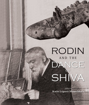 Rodin and the Dance of Shiva