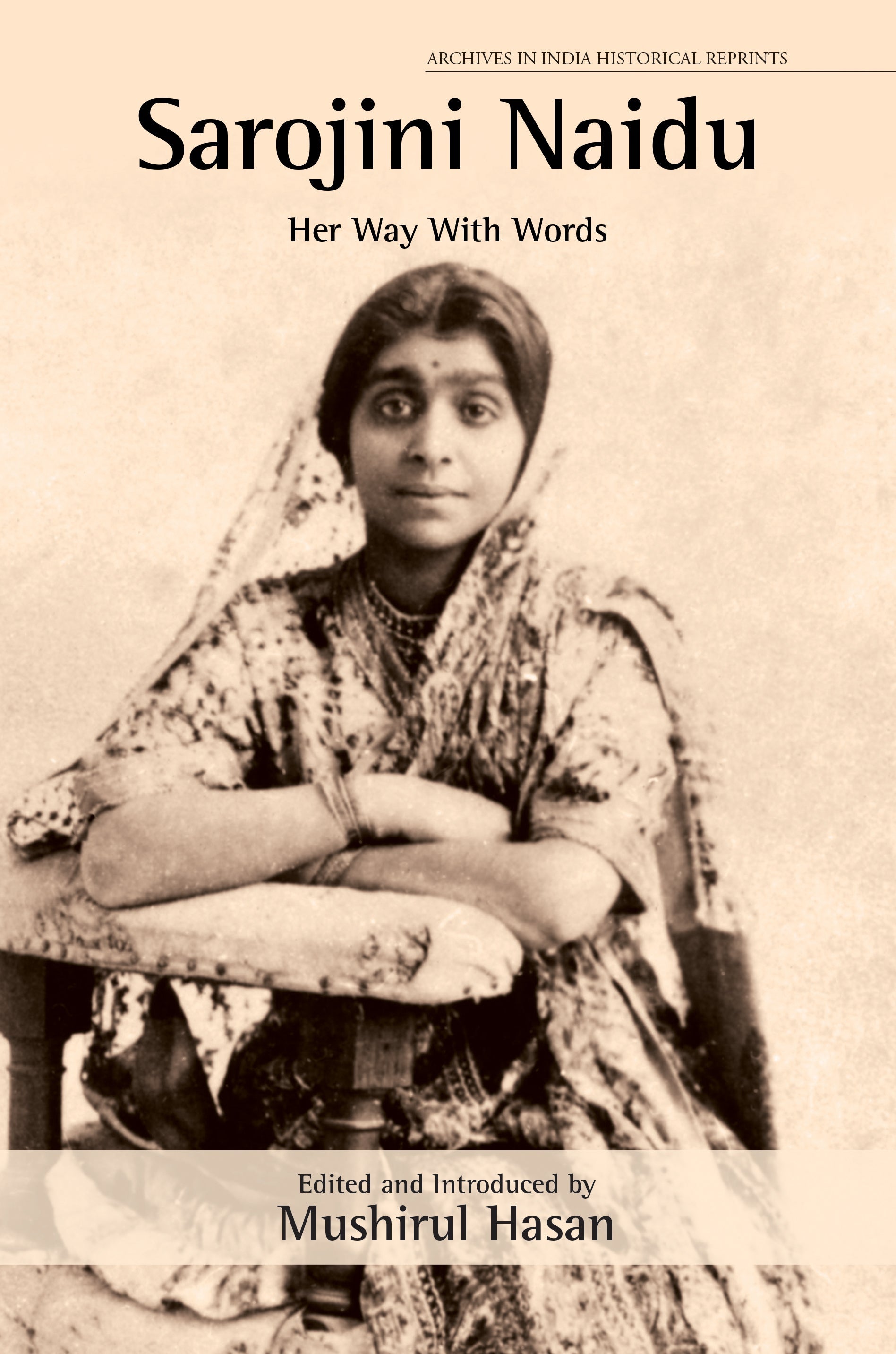 Sarojini Naidu: Her Way With Words