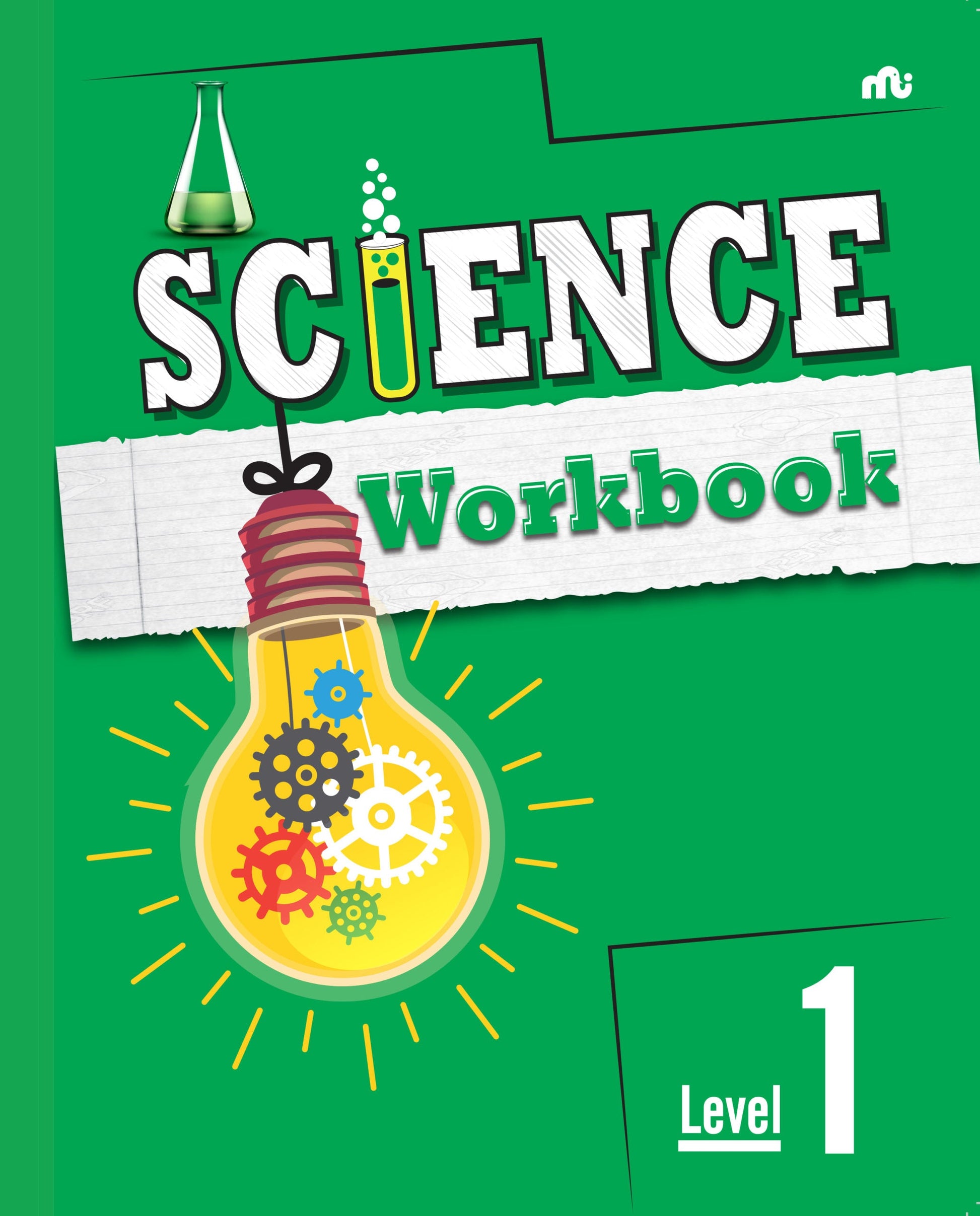 SCIENCE WORKBOOK LEVEL 1