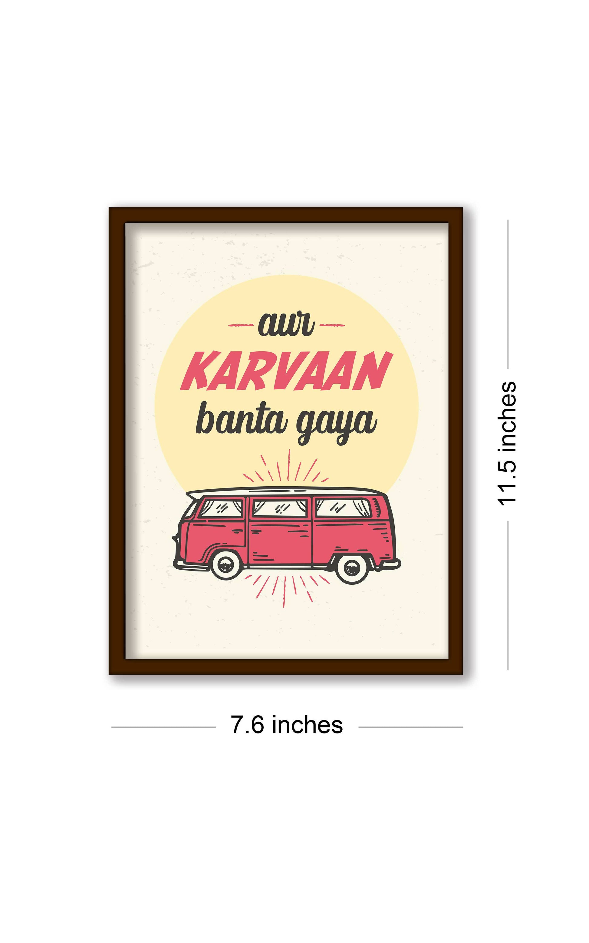 Quotes Wall Posters with Frame for Home and Office ; Aur Karvaan Banta Gaya