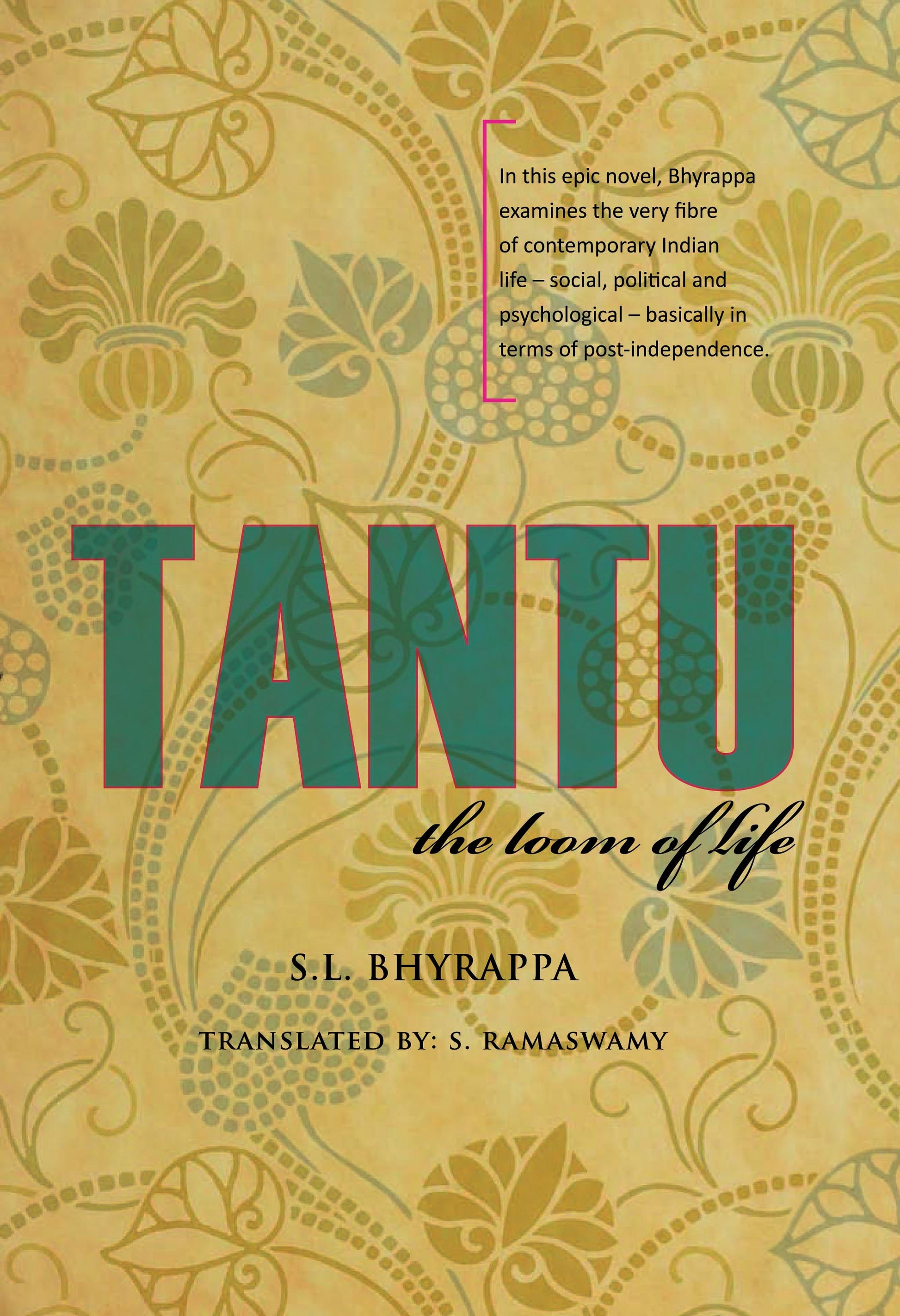 Tantu: The Loom of Life