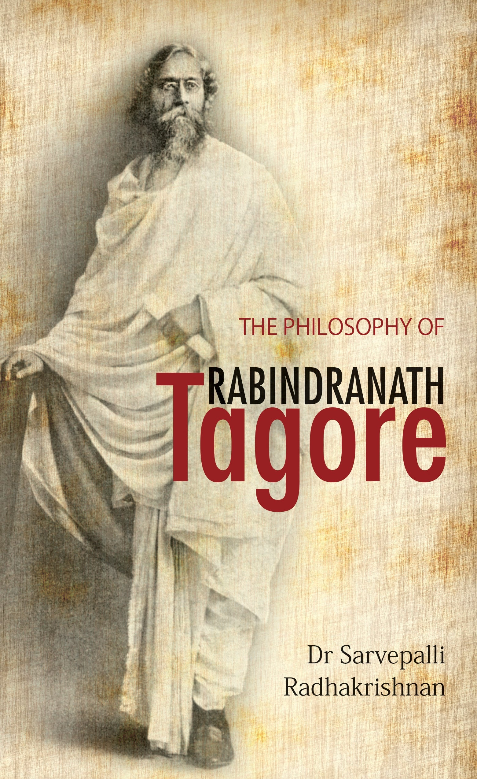 The Philosophy of Rabindranath Tagore