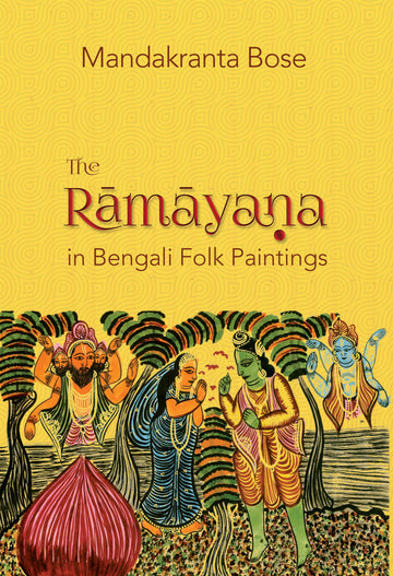 The Ramayana in Bengali Folk Paintings