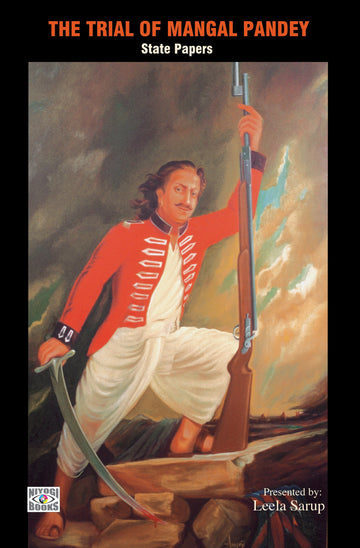 The Trial of Mangal Pandey