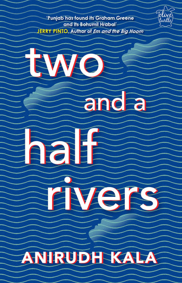 Two and a Half Rivers (P.B)