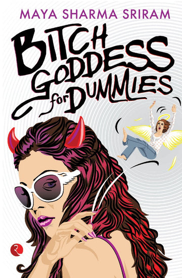BITCH GODDESS FOR DUMMIES