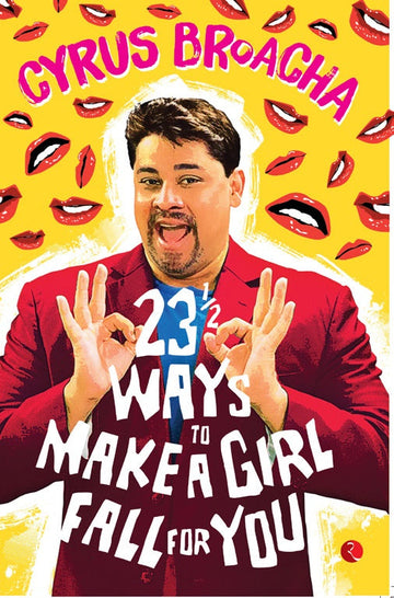 23.5 WAYS TO MAKE A GIRL FALL FOR YOU
