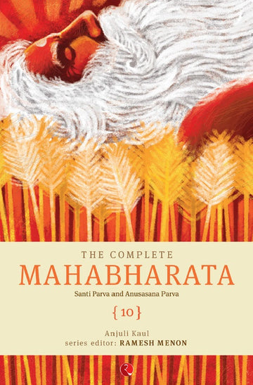 THE COMPLETE MAHABHARATA VOL 10