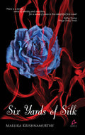 Six Yards Of Silk