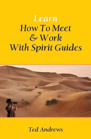 Learn How To Meet & Work With Spirit Guides