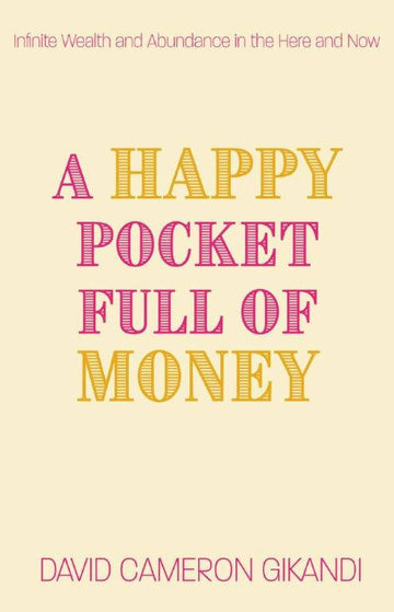 A Happy Pocket Full Of Money