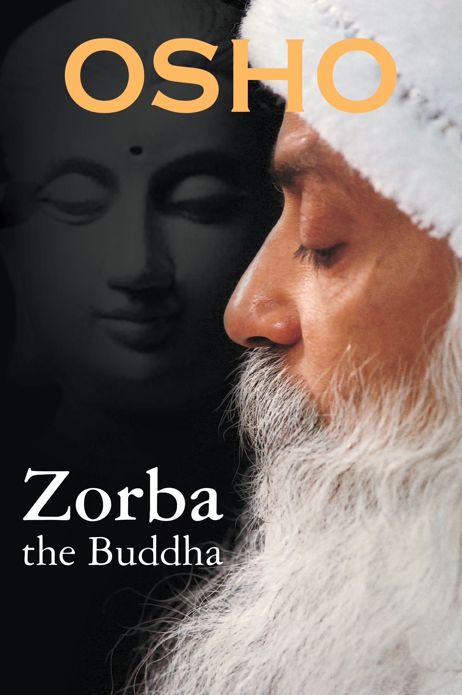 Zorba the Buddha