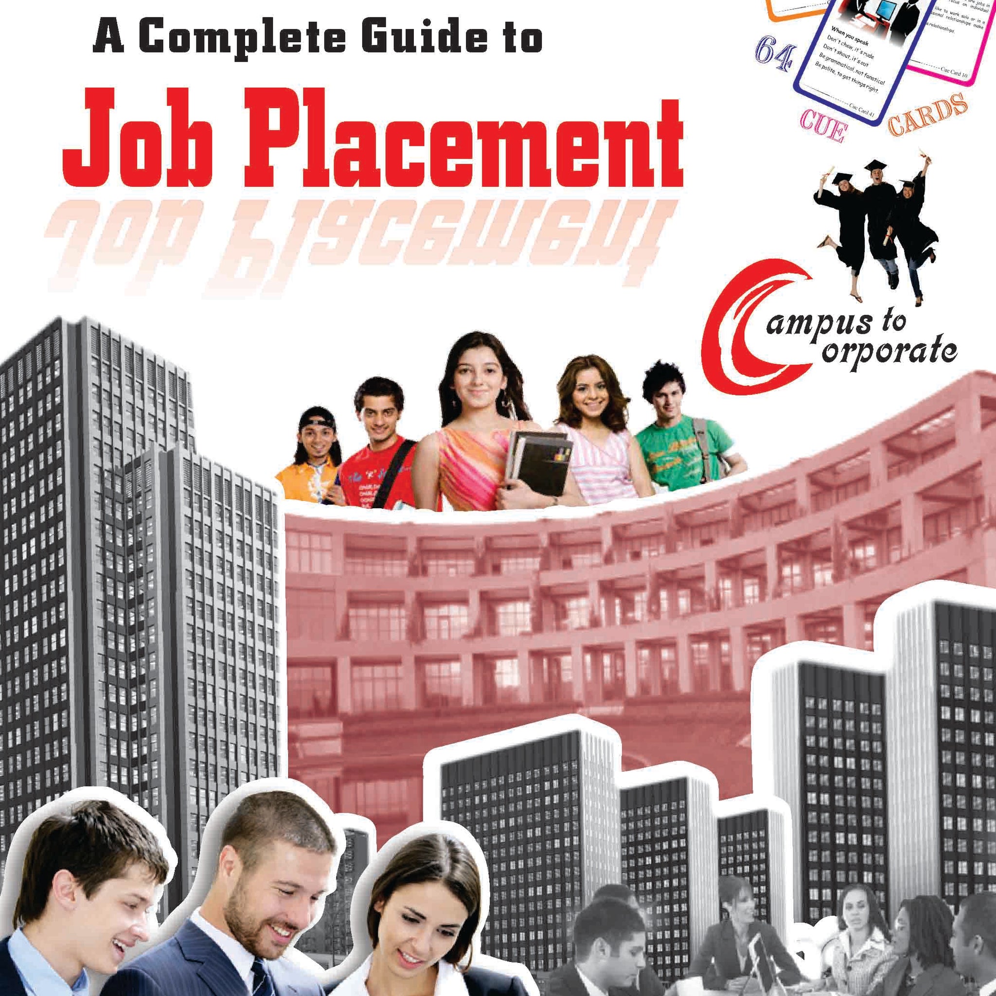 A Complete Guide To Job Placement(Free Cue Cards)
