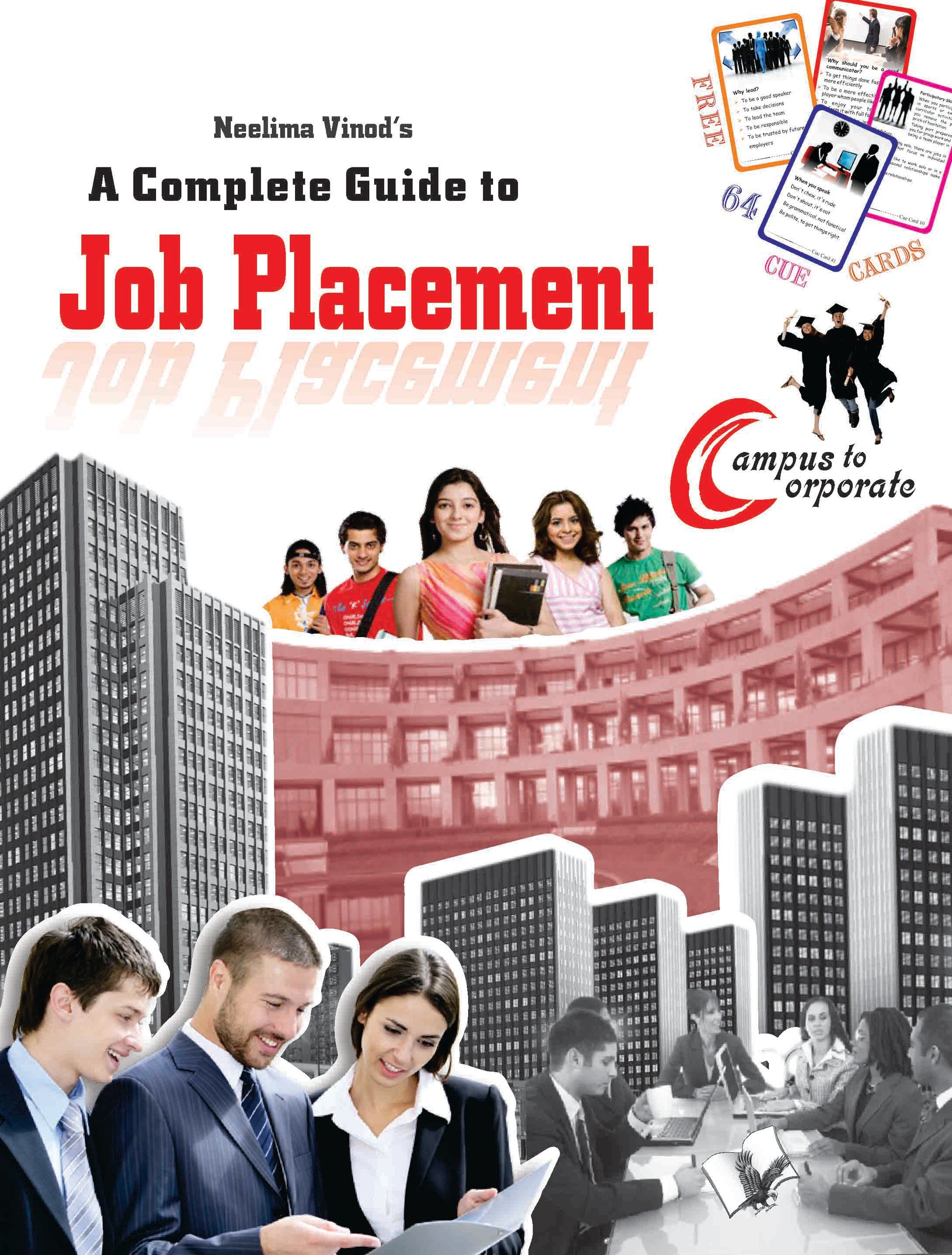 A Complete Guide To Job Placement(Free Cue Cards)