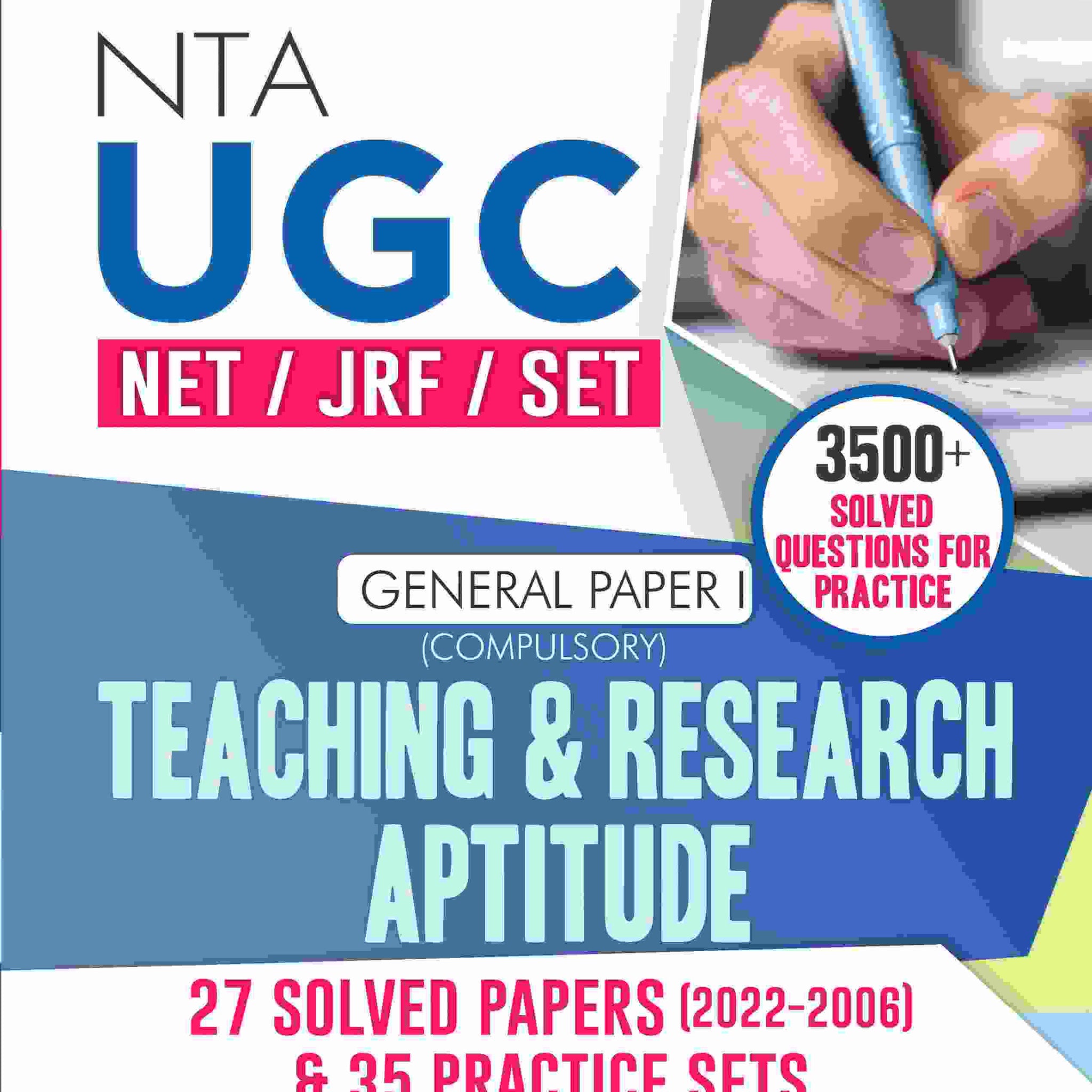 NTA UGC Paper 1 - NET/SET/JRF General Paper 1 (Compulsory) Teaching & Research Aptitude 27 Solved Papers (2022-2006) & 35 Practice Sets