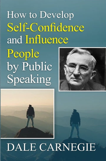 How to Develop Self-Confidence and Influence Prople by Public Speaking (English)