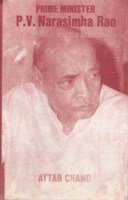 Prime Minister P.V. Narasimha Rao the Scholar and the Statesman