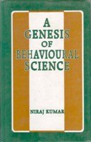 A Genesis of Behavioural Science