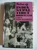 Tribes of India Nepal Tibet Borderland: A Study of Cultural Transformation