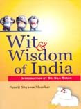 Wit and Wisdom of India: a Collection of Humorous FolkTales of the Court Ad CountrySide Current in India