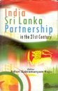 India Sri Lanka Partnership in the 21St Century