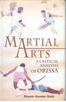 Martial Arts: a Critical Analysis of Orissa