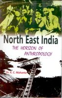 North East India: the Horizon of Anthropology